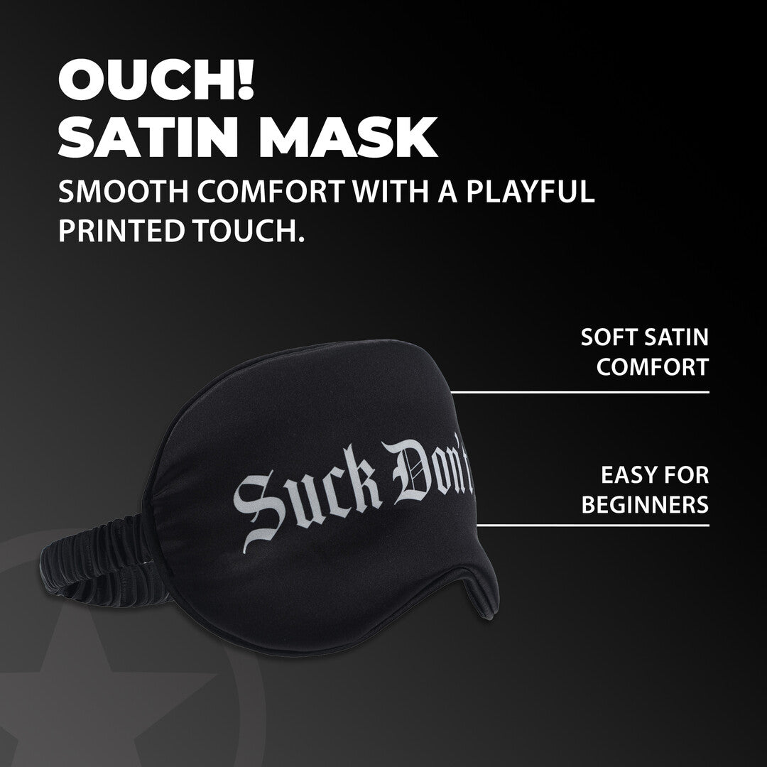 Ouch! Suck Don’t Bite Printed Satin Mask