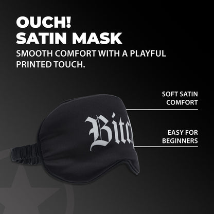 Ouch! Bitch Printed Satin Mask